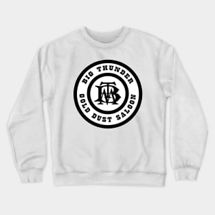 BigThunderGoldDustSaloonBlack Crewneck Sweatshirt